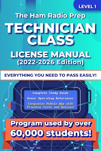 The Ham Radio Prep Technician Class License Manual (2022 - 2026)