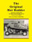 The Original Hot Rodder: Biography of Bill Waddill His History of Hot Rodding and the Genesee Gear Grinders