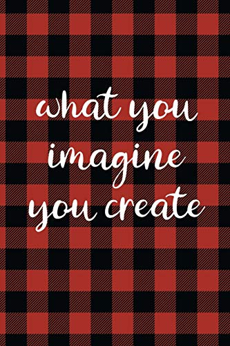 Law of Attraction Journal: What You Imagine You Become Red and Black Buffalo Plaid Law of Attraction Workbook To Be Used as a Manifestation Workbook ... Gratitude To Make Your Dreams Become Reality.