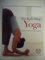 Yoga: A Natural Fitness for Body and Spirit