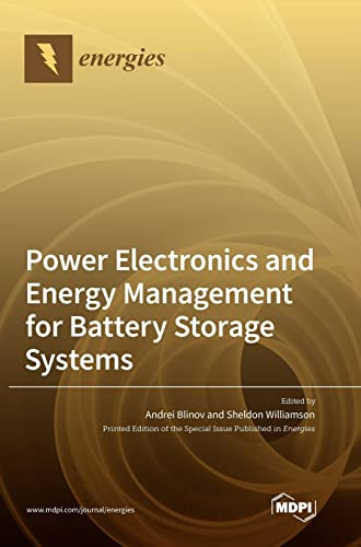 Power Electronics and Energy Management for Battery Storage Systems