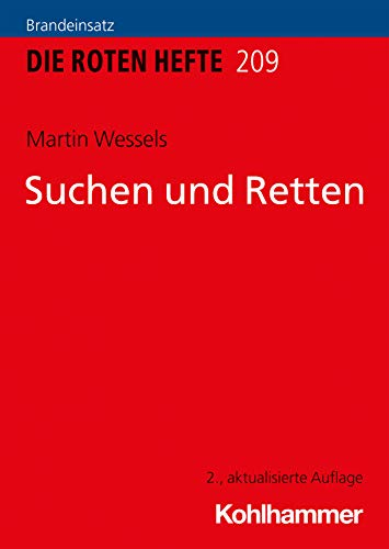 Suchen und Retten (Die Roten Hefte/Ausbildung kompakt, 209, Band 209)