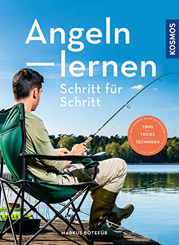 Angeln lernen Schritt für Schritt: Vom Petrijünger zum Angelpapst