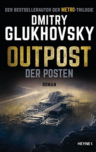 Outpost – Der Posten: Roman (Outpost-Romane, Band 1)
