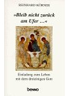 Bleib nicht zurück am Ufer.... Einladung zum Leben mit dem dreieinigen Gott