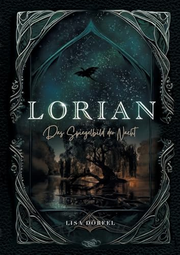 Lorian: Das Spiegelbild der Nacht