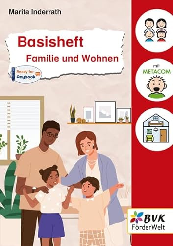 Basisheft Familie und Wohnen | ab 1. Klasse (Basishefte: Für Kinder mit Förderbedarf an Förder- und Grundschulen)