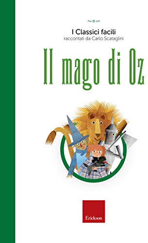 Il mago di Oz. Con audiolibro