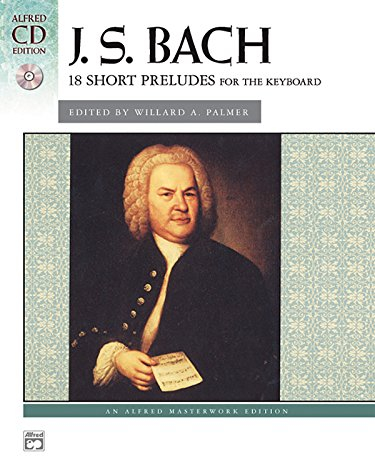 Bach - 18 Short Preludes: Klavier/Piano (incl. CD) (Alfred Masterwork Library CD Editions)