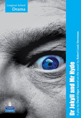 Longman School Drama: Dr Jekyll and Mr Hyde playscript: A Play (Longman School Drama)