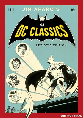 Jim Aparo's Dc Classics: Artist's Edition