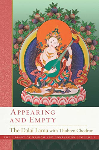 Appearing and Empty: 9 (The Library of Wisdom and Compassion. Vol 9)