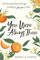 You Were Always There: Notes and Recipes for Living a Life You Love