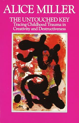 The Untouched Key : Tracing Trauma in Creativity and Destructiveness