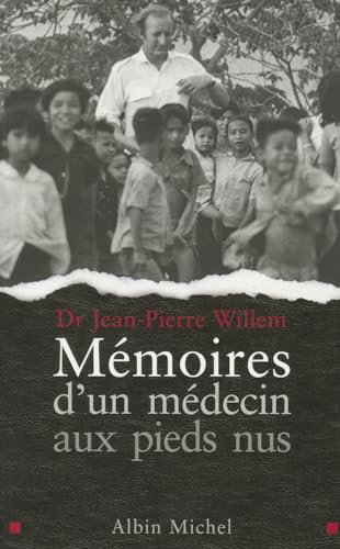 Mémoires d'un médecin aux pieds nus