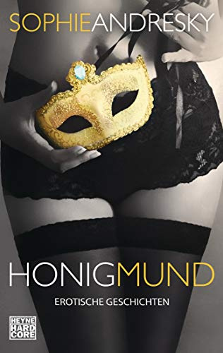 Honigmund: Erotische Geschichten