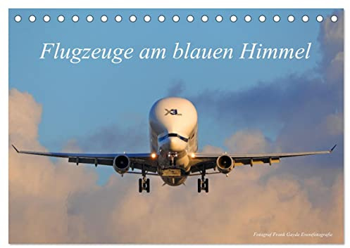 Flugzeuge am blauen Himmel (Tischkalender 2026 DIN A5 quer), CALVENDO Monatskalender: Dieser Kalender zeigt eine Vielzahl an Flugzeuge bei ... werden erläutert! (CALVENDO Mobilitaet)