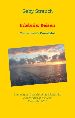 Erlebnis: Reisen: Transatlantik Kreuzfahrt