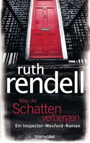 Was die Schatten verbergen: Ein Inspector-Wexford-Roman