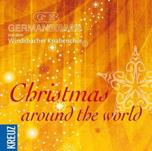 Christmas around the world: Festliche Weihnachtslieder