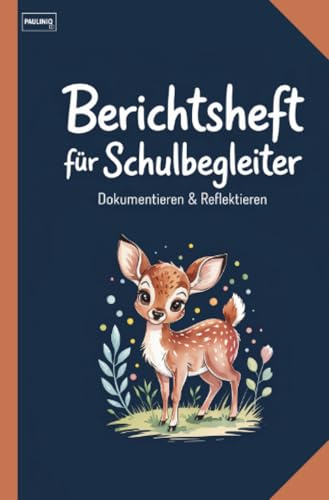 Berichtsheft für Schulbegleiter: DE