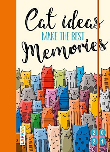 Cat ideas make the best memories 2021: Buch- und Terminkalender: Der praktische Katzenkalender 2021 (Taschenkalender)