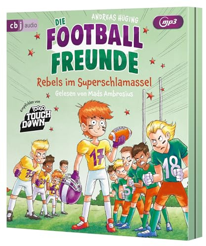 Die Football-Freunde – Rebels im Superschlamassel: Das zweite American-Football-Abenteuer für Kinder ab 8 Jahren (Die Football-Freunde-Reihe, Band 2)