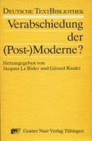 Verabschiedung der 'Post-Moderne'?: Eine interdisziplinäre Debatte