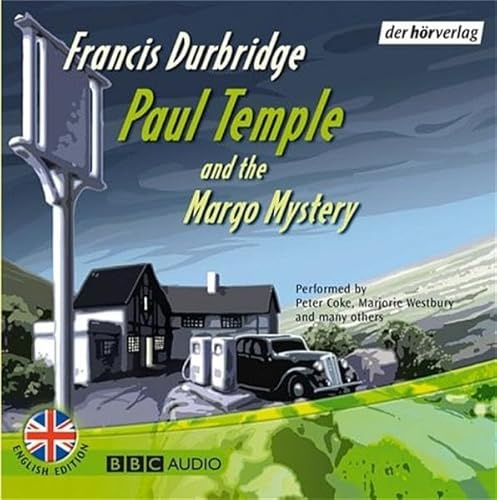 Paul Temple and the Margo Mystery: Hörspiel. Eine Produktion des BBC von 1957
