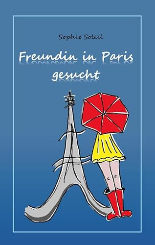 Freundin in Paris gesucht