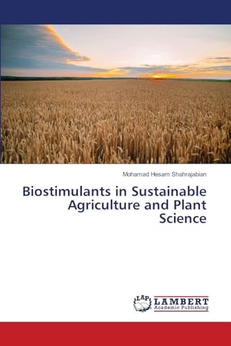 Biostimulants in Sustainable Agriculture and Plant Science: DE