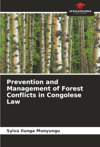Prevention and Management of Forest Conflicts in Congolese Law: DE