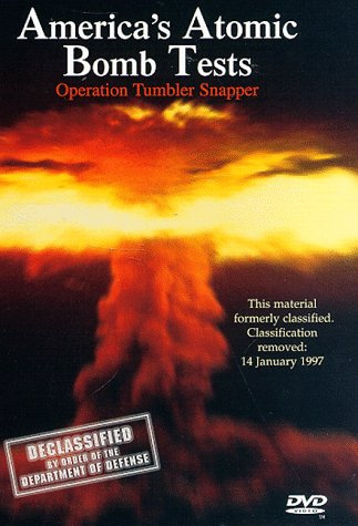America's Atomic Bomb Tests: Operation Tumbler Snapper [Import USA Zone 1]