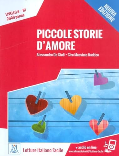 Piccole storie d'amore + online audio.: B1. Nuova edizione