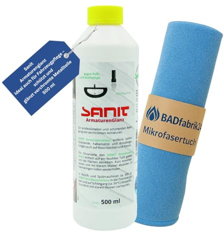 BADfabrik24 Sanit Armaturenglanz 500 ml – Art.-Nr.: 3011 – entfernt Kalk, Seifenreste & Rost – ideal für verchromte Armaturen – inkl. Mikrofasertuch 40x40 cm – schonend & effektiv