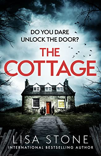The Cottage: The gripping crime mystery suspense thriller with a shocking twist you’ll never see coming