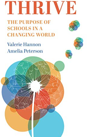 Thrive: The Purpose of Schools in a Changing World