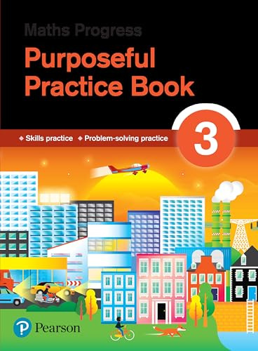 Maths Progress Purposeful Practice Book 3 Second Edition (Maths Progress Second Edition)