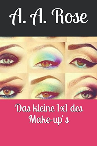 Das kleine 1x1 des Make-up´s