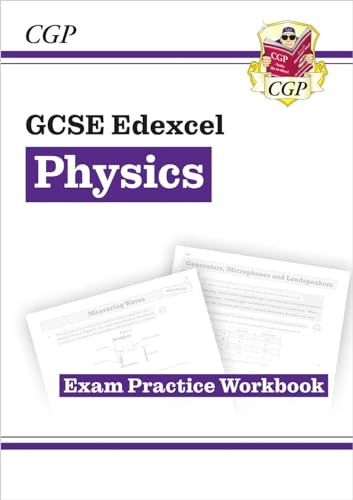 GCSE Physics Edexcel Exam Practice Workbook (answers sold separately): for the 2027 and 2028 exams (CGP Edexcel GCSE Physics)