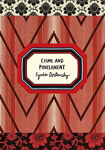 Crime and Punishment (Vintage Classic Russians Series): Dostoevsky’s psychological masterpiece in an acclaimed translation