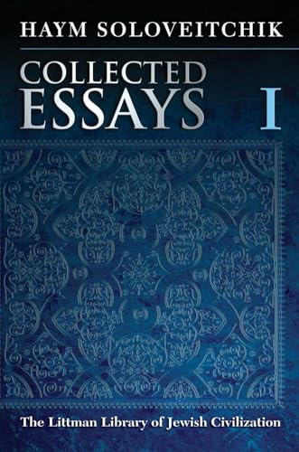Collected Essays: Volume I (The Littman Library of Jewish Civilization)