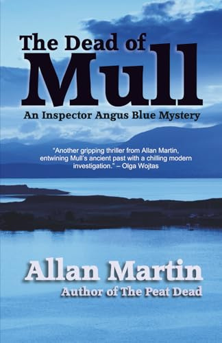 The Dead of Mull: An Inspector Angus Blue Mystery
