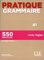 Pratique Grammaire - Niveau B1 - Livre + Corrigés
