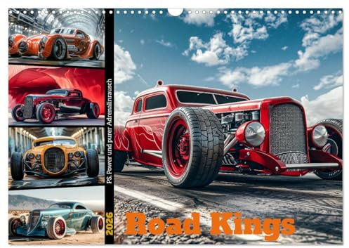 Road Kings (Wandkalender 2026 DIN A3 quer), CALVENDO Monatskalender: Hot Rods sind mehr als nur Autos – sie sind rollende Kunstwerke mit brachialer ... und markantem Design. (CALVENDO Mobilitaet)