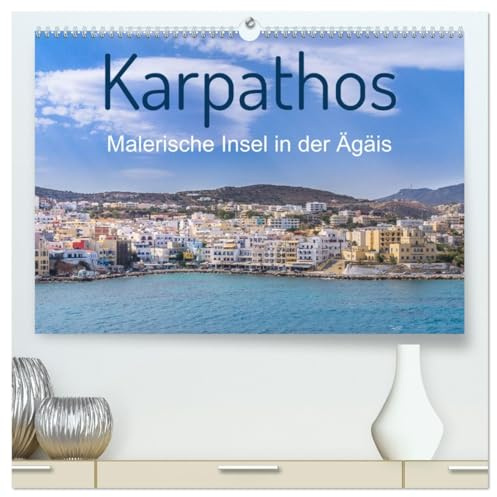 Karpathos - Malerische Insel in der Ägäis (hochwertiger Premium Wandkalender 2026 DIN A2 quer), Kunstdruck in Hochglanz: Die Ägäis Insel Karpathos im Jahresüberblick (CALVENDO Orte)