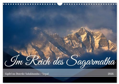 Im Reich des Sagarmatha (Wandkalender 2026 DIN A3 quer), CALVENDO Monatskalender: Gipfel im Distrikt Solukhumbu (CALVENDO Natur)