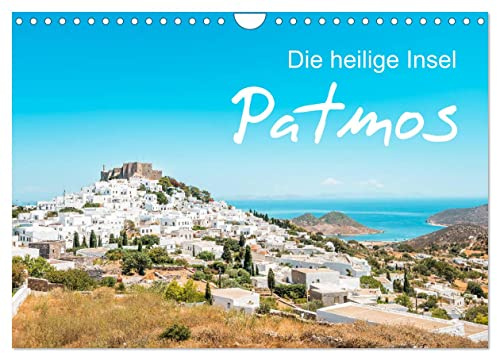 Patmos - Die heilige Insel (Wandkalender 2026 DIN A4 quer), CALVENDO Monatskalender: Traumhafte Fotomotive von der malerischen Insel Patmos in der Inselgruppe Dodekanes (CALVENDO Orte)