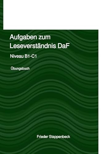 Aufgaben zum Leseverständnis DaF: Niveau B1-C1