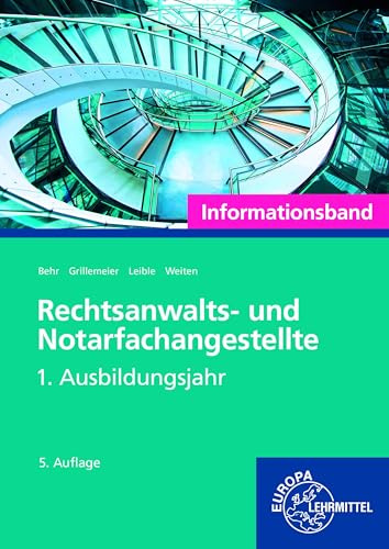 Rechtsanwalts- und Notarfachangestellte, Informationsband 1. Ausbildungsjahr